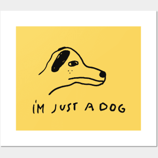 Just a Dog Posters and Art